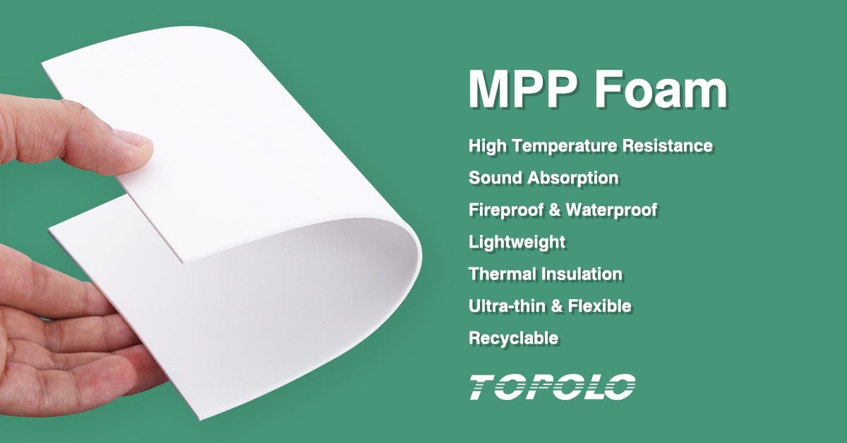 MPP Foam
